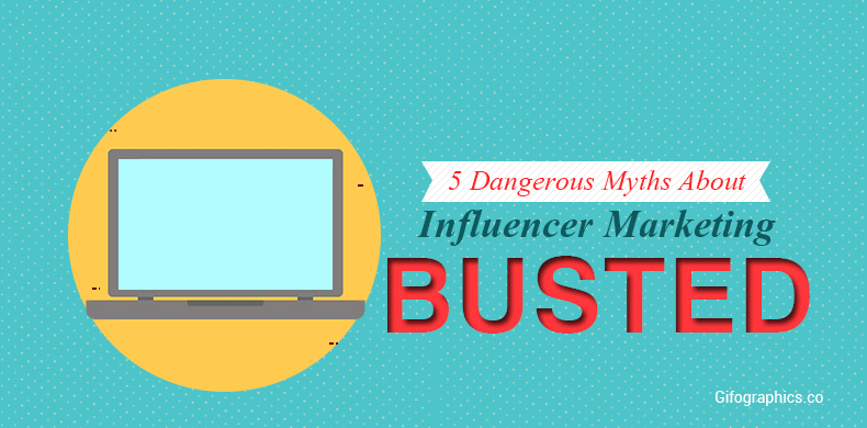 Dangerous Myths About Influencer Marketing