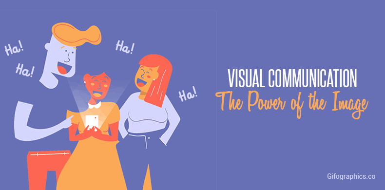Visual Communication The Power of the Image